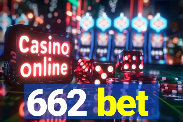 662 bet